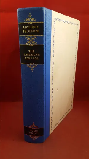 Anthony Trollope - The American Senator, The Folio Society, 1994