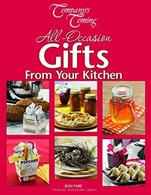 Brand new Company's Coming All Occasion Gifts from the Kitchen, paperback, 176 Pages!