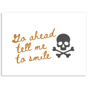 Go Ahead Tell Me To Smile Kiss Cut Sticker