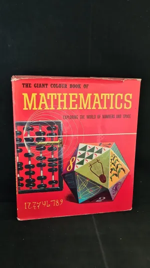 Irving Adler - The Giant Colour Book of Mathematics, Paul Hamlyn, 1960